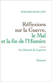 Réflexions sur la guerre, le mal et la fin de l'histoire